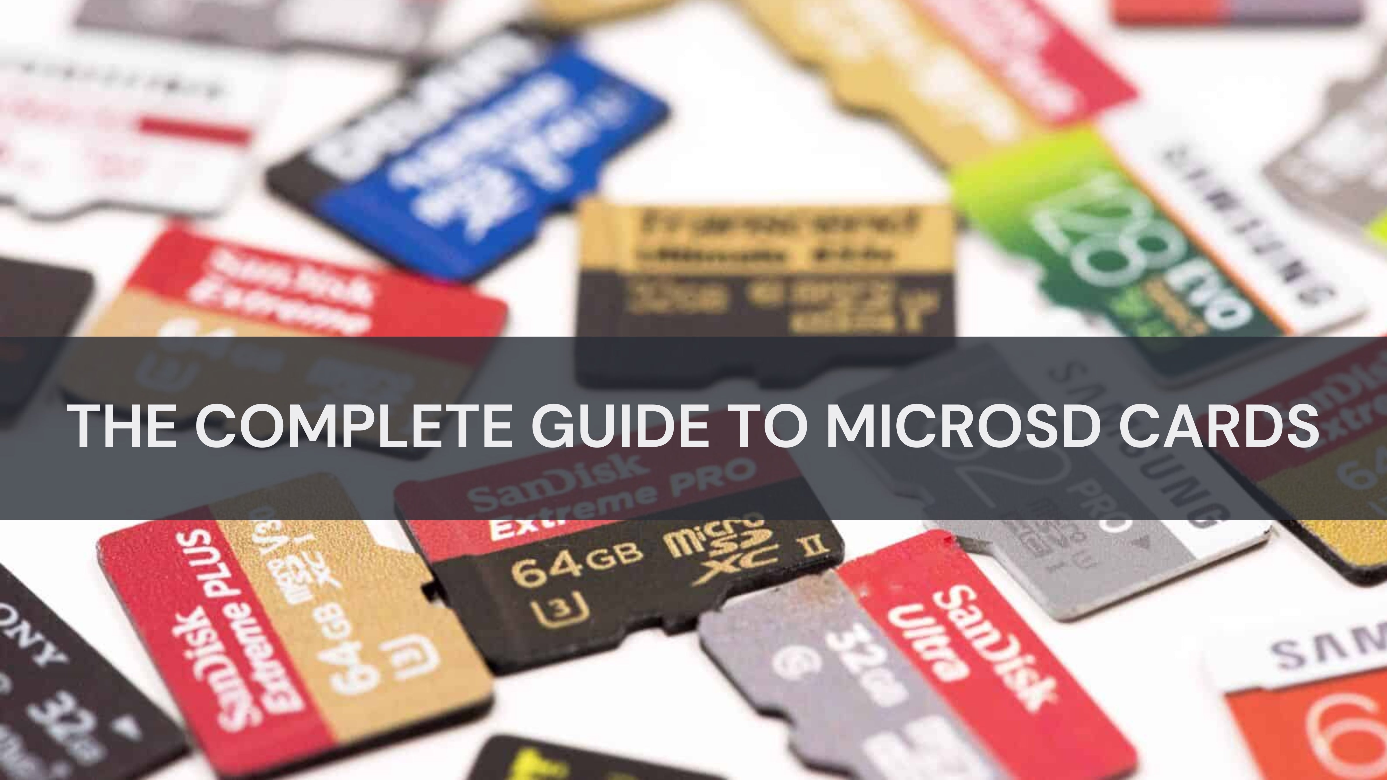 The Complete Guide to microSD Cards (2026) | Types, Speeds & Picks ...